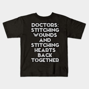 Funny emotional doctor saying Kids T-Shirt